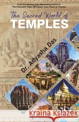 The Sacred World of Temples Adyasha Das 9781645601432 Black Eagle Books - książka