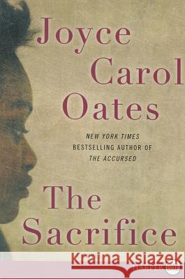 The Sacrifice Joyce Carol Oates 9780062391698 HarperLuxe - książka