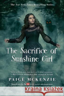 The Sacrifice of Sunshine Girl Paige McKenzie Nancy Ohlin 9781602863354 Weinstein Books - książka