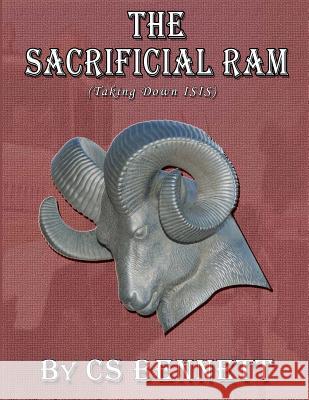 The Sacrificial Ram (Taking Down ISIS) Forte, Paul 9781511492485 Createspace - książka