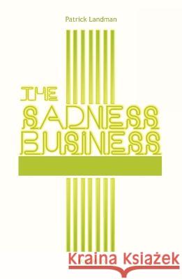 The Sadness Business Patrick Landman   9782315011483 Max Milo Editions - książka