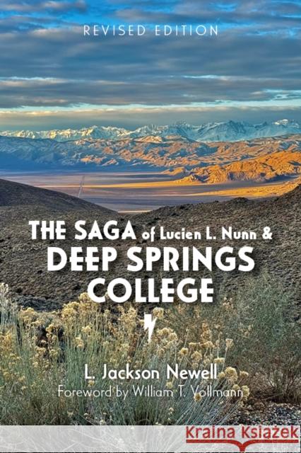 The Saga of Lucien L. Nunn and Deep Springs College L. Jackson Newell 9781647692797 University of Utah Press - książka