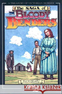 The Saga of the Bloody Benders Geary, Rick 9781561634996 ComicsLit - książka