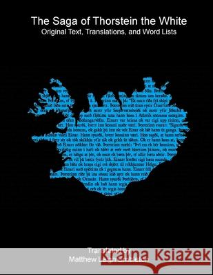 The Saga of Thorstein the White Anon (Tr M L Embleton) 9781918157536 Matthew Leigh Embleton - książka