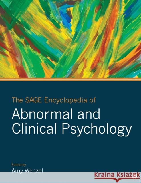The Sage Encyclopedia of Abnormal and Clinical Psychology Amy E. Wenzel 9781483365831 Sage Publications, Inc - książka