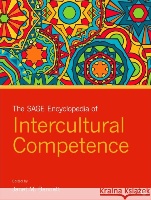 The Sage Encyclopedia of Intercultural Competence Janet M. Bennett 9781452244280 Sage Publications, Inc - książka