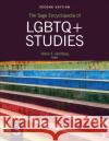 The SAGE Encyclopedia of LGBTQ+ Studies, 2nd Edition  9781071891421 SAGE Publications Inc