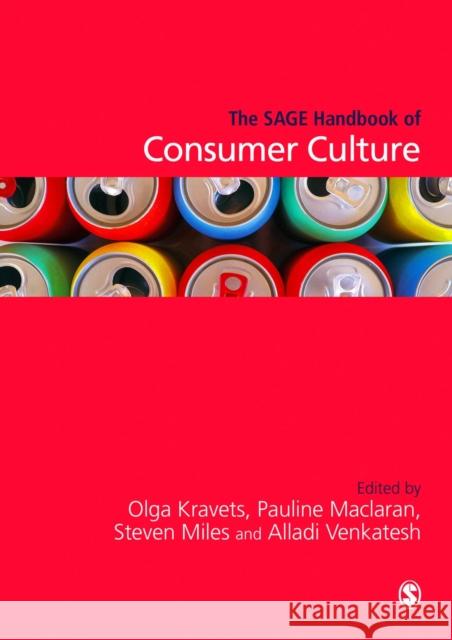 The Sage Handbook of Consumer Culture Kravets, Olga 9781473929517 Sage Publications Ltd - książka