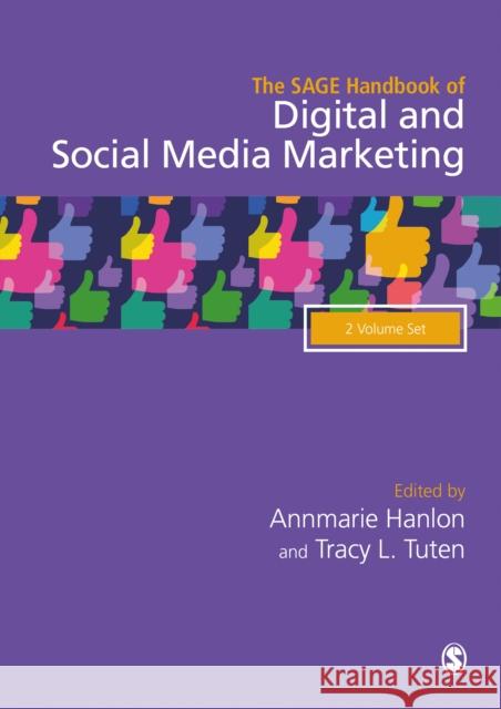 The SAGE Handbook of Digital & Social Media Marketing Annmarie Hanlon, Tracy L. Tuten 9781529752168 SAGE Publications (RJ) - książka