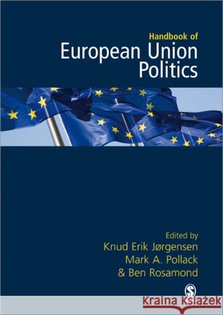 The Sage Handbook of European Union Politics Jorgensen, Knud Erik 9781412908757 Sage Publications - książka