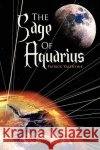 The Sage of Aquarius Patrick Valentine 9781425758868 Xlibris Corporation