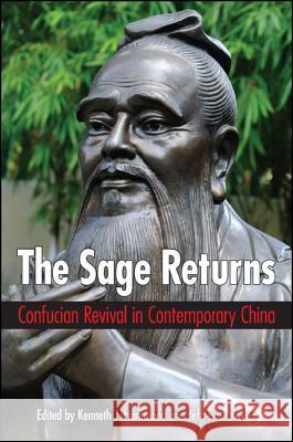 The Sage Returns: Confucian Revival in Contemporary China Kenneth J. Hammond Jeffrey L. Richey  9781438454917 State University of New York Press - książka