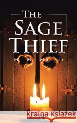 The Sage Thief M M Mansir   9781482807349 Partridge Africa - książka
