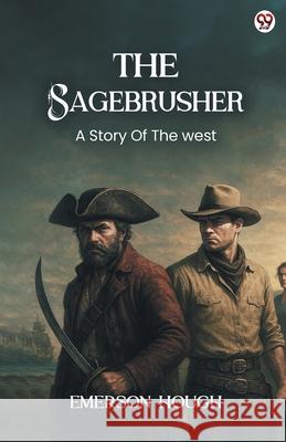 The Sagebrusher A Story Of The West Emerson Hough 9789371134590 Double 9 Books - książka