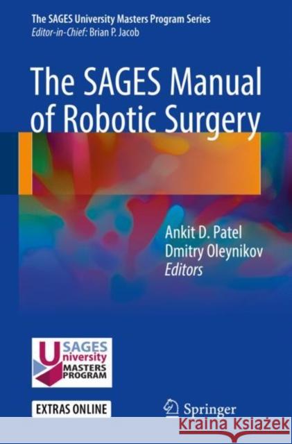 The Sages Manual of Robotic Surgery Patel, Ankit D. 9783319513607 Springer - książka