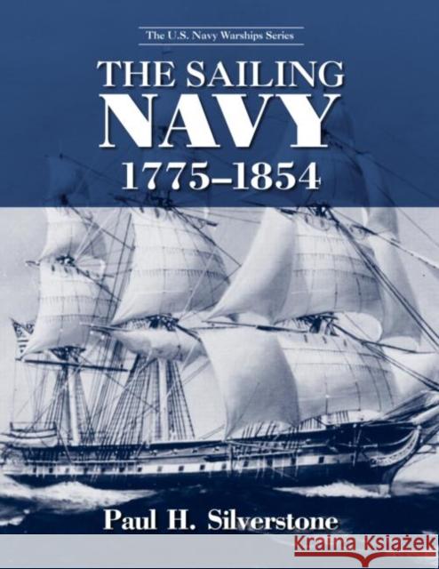 The Sailing Navy, 1775-1854 Paul H. Silverstone 9780415978729 Routledge - książka