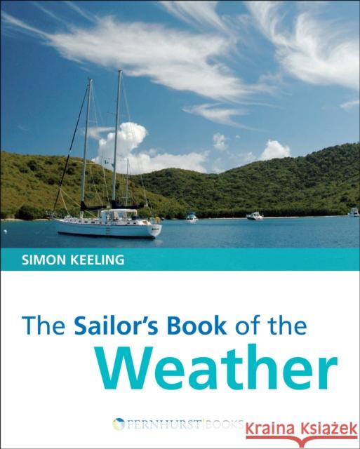 The Sailor's Book of Weather  Keeling 9780470998038  - książka