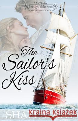 The Sailor's Kiss: A Novella Shaela Kay 9781947005020 Blue Water Books - książka