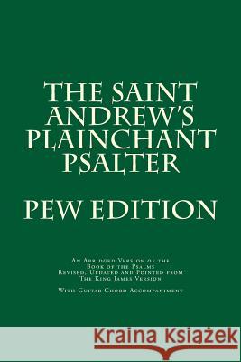 The Saint Andrew's Plainchant Psalter Dr John E. Haines 9781519217899 Createspace - książka