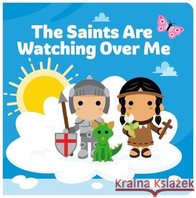 The Saints Are Watching Over Me Joe Klinker Manu Corsi 9781681926285 Our Sunday Visitor - książka