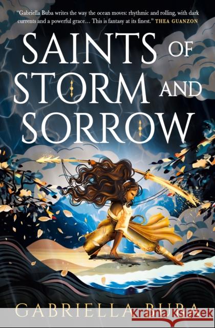 The Saints of Storm and Sorrow Gabriella Buba 9781803367804 Titan Books Ltd - książka