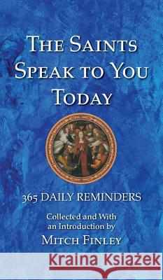 The Saints Speak to You Today Mitch Finley 9781532637063 Wipf & Stock Publishers - książka