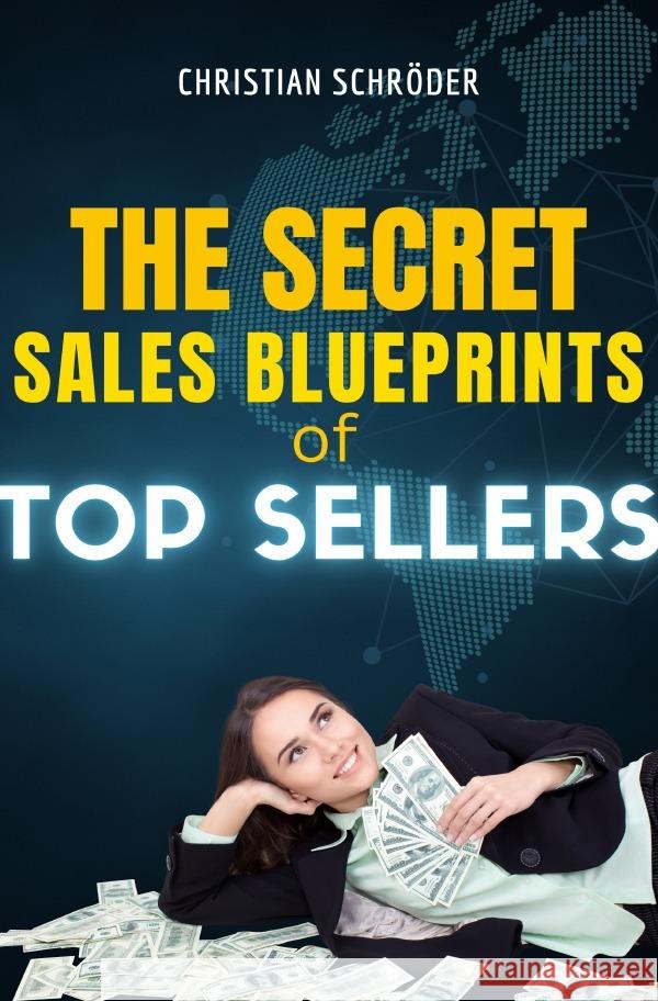 The Sales Blueprints of Top Sellers Schröder, Christian 9783819072864 epubli - książka