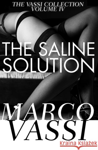 The Saline Solution Marco Vassi 9781497640825 Open Road Media Science & Fantasy - książka