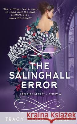 The Salinghall Error Tracy Cooper-Posey 9781774385326 Stories Rule Press - książka