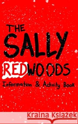 The Sally Redwoods Information & Activity Book Redwoods Sally Redwoods 9798635026885 Independently published - książka