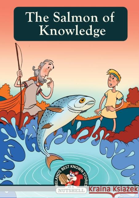 The Salmon of Knowledge  9781842235942 Poolbeg Press Ltd - książka