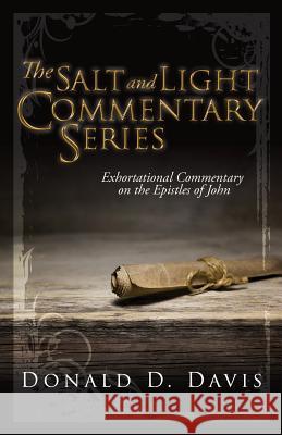 The Salt and Light Commentary Series Donald D Davis 9781545654354 Xulon Press - książka