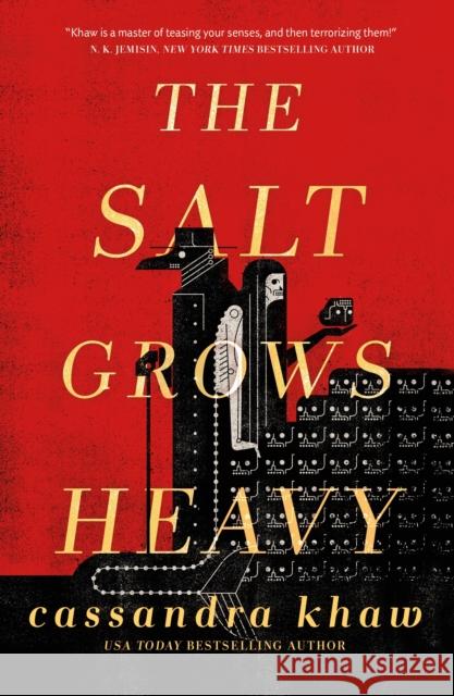 The Salt Grows Heavy Cassandra Khaw 9781250830913 Tor Publishing Group - książka