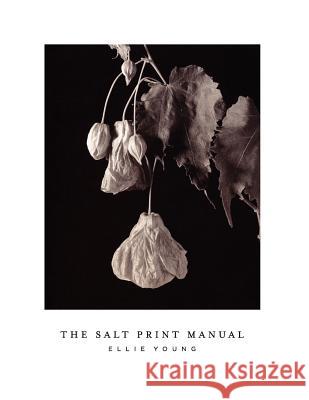 The Salt Print Manual Ellie Young 9781445283289 Lulu.com - książka