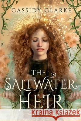 The Saltwater Heir Cassidy Clarke 9780578838748 Cassidy Eubanks - książka