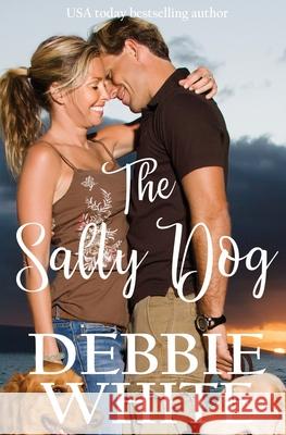 The Salty Dog Debbie White 9781736380321 Debbie White Books - książka