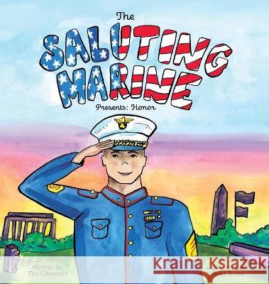 The Saluting Marine Presents: Honor Tim Chambers Erika Busse 9781633374942 Tsm Enterprises - książka