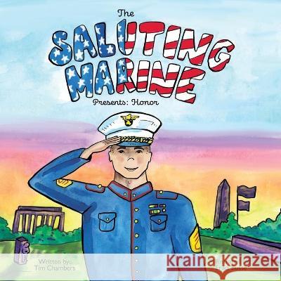 The Saluting Marine Presents: Honor Tim Chambers Erika Busse 9781633374959 Tsm Enterprises - książka