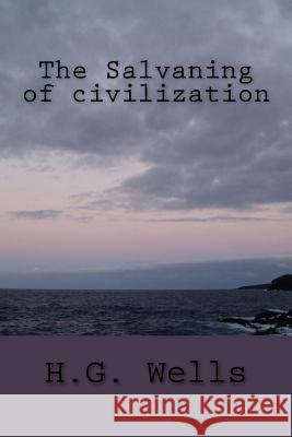 The Salvaning of civilization Ballin, G-Ph 9781542777315 Createspace Independent Publishing Platform - książka