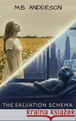 The Salvation Schema M. B. Anderson 9781971091006 M.B. Anderson - książka