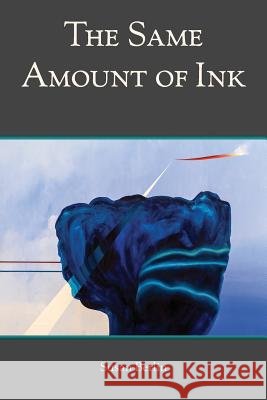 The Same Amount of Ink Susan Berlin 9781941783276 Glass Lyre Press - książka
