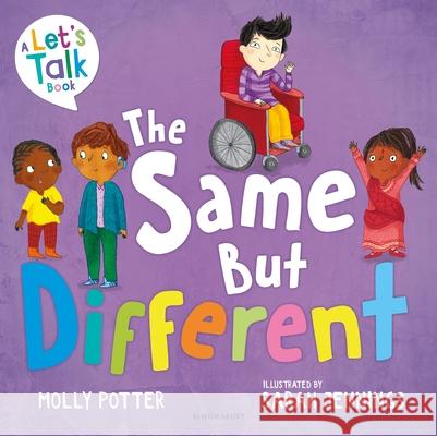 The Same But Different: A Let’s Talk picture book to help young children understand diversity Molly Potter 9781801992305 Bloomsbury Publishing PLC - książka