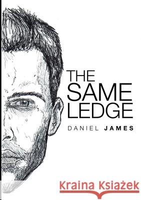 The Same Ledge Daniel James 9781716942716 Lulu.com - książka