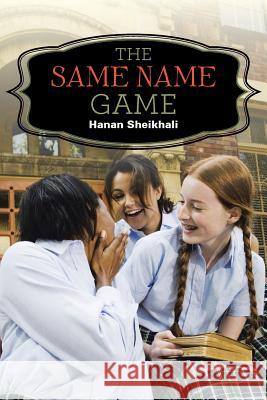 The Same Name Game Hanan Sheikhali 9781524639198 Authorhouse - książka