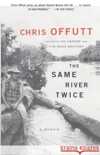 The Same River Twice Offutt Chris 9780743229494 Simon & Schuster - książka