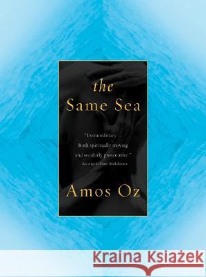 The Same Sea Amos Oz N. R. M. d 9780156013123 Harvest Books - książka