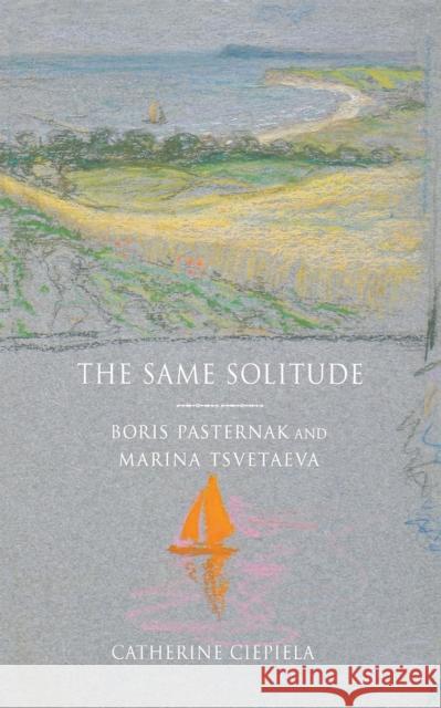 The Same Solitude Ciepiela, Catherine 9780801435348 Cornell University Press - książka