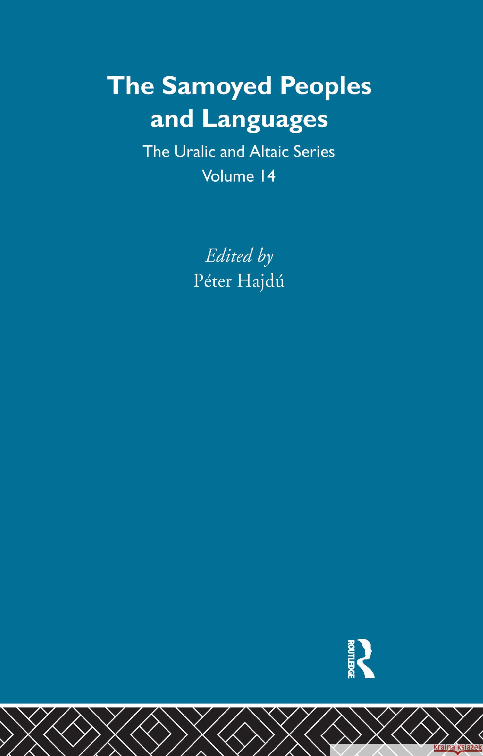 The Samoyed Peoples and Languages Peter Hajdu 9780700708147 Taylor & Francis - książka