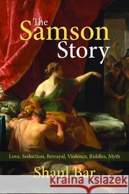 The Samson Story Shaul Bar 9781532646492 Wipf & Stock Publishers - książka