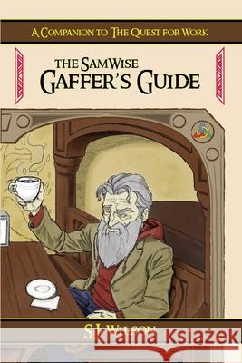 The SamWise Gaffer's Guide Sj Wilson 9781716330957 Lulu.com - książka